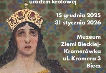 [WYSTAWA CZASOWA] Jadwiga Andegaweńska - król Polski